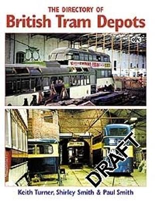 Book cover for The Directory of British Tram Depots