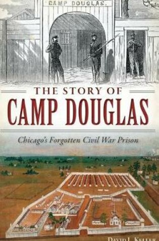 Cover of The Story of Camp Douglas