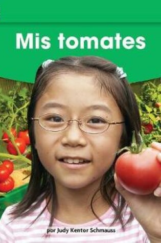 Cover of MIS Tomates Leveled Text