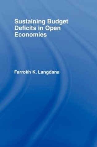 Cover of Sustaining Domestic Budget Deficits in Open Economies