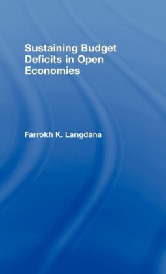 Book cover for Sustaining Domestic Budget Deficits in Open Economies