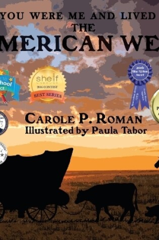 Cover of If You Were Me and Lived in... the American West