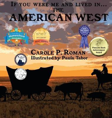 Book cover for If You Were Me and Lived in... the American West