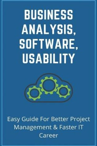 Cover of Business Analysis, Software, Usability