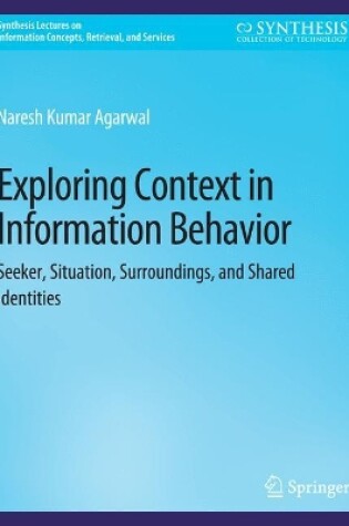 Cover of Exploring Context in Information Behavior