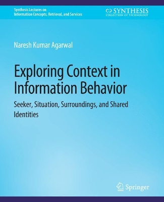 Book cover for Exploring Context in Information Behavior