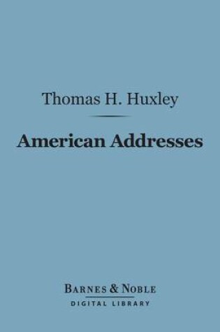 Cover of American Addresses (Barnes & Noble Digital Library)