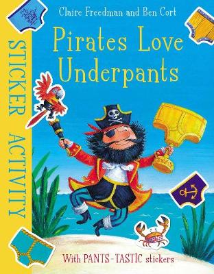 Book cover for Pirates Love Underpants: Sticker Activity