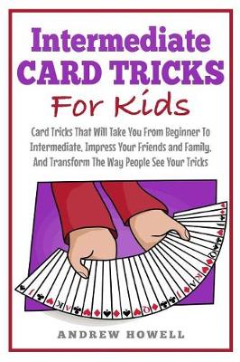 Book cover for Intermediate Card Tricks for Kids