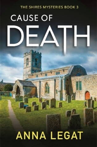 Cover of Cause of Death: The Shires Mysteries 3