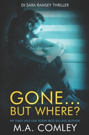 Cover of Gone... But Where?