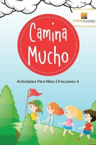 Cover of Camina Mucho