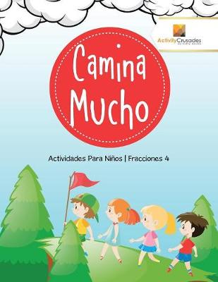Book cover for Camina Mucho