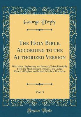 Book cover for The Holy Bible, According to the Authorized Version, Vol. 3