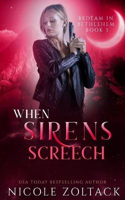 Cover of When Sirens Screech