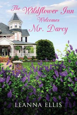 Cover of The Wildflower Inn Welcomes Mr. Darcy