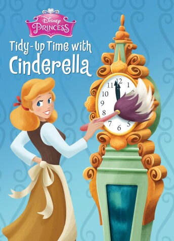 Cover of Tidy-Up Time with Cinderella (Disney Princess)
