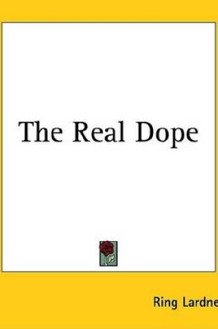 Cover of The Real Dope