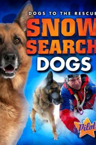 Cover of Snow Search Dogs