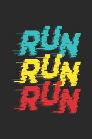 Cover of Run Run Run