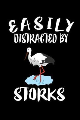 Book cover for Easily Distracted By Storks