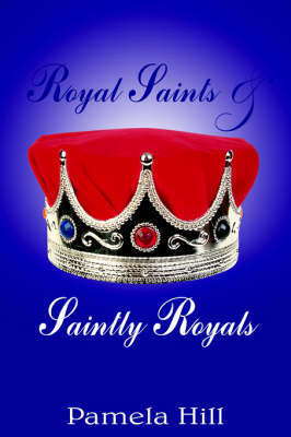 Book cover for Royal Saints & Saintly Royals