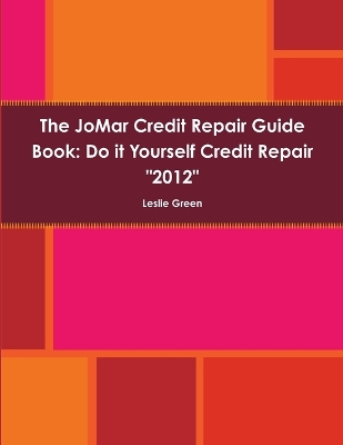 Book cover for The JoMar Credit Repair Guide Book "2012"