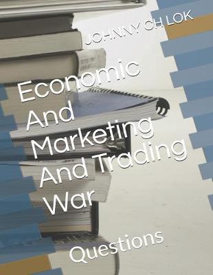 Book cover for Economic And Marketing And Trading War