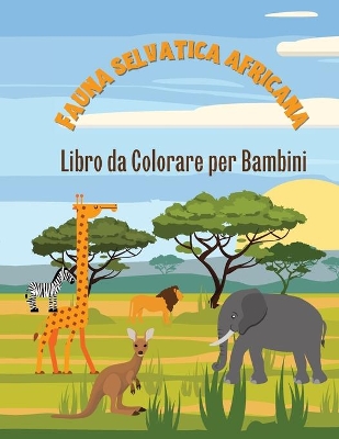 Book cover for La Fauna Selvatica in Africa