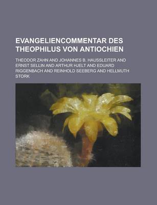 Book cover for Evangeliencommentar Des Theophilus Von Antiochien