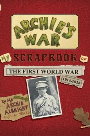 Cover of Archie's War: A Child's Guide To The Gre