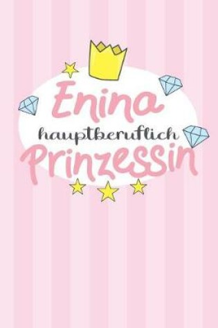 Cover of Enina - hauptberuflich Prinzessin