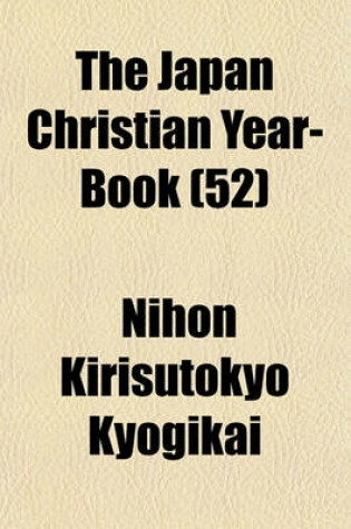 Cover of The Japan Christian Year-Book (52)