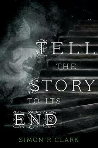 Cover of Tell the Story to Its End