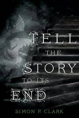 Book cover for Tell the Story to Its End