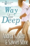 Book cover for Way Too Deep