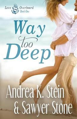 Book cover for Way Too Deep