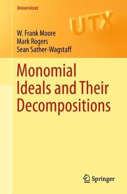 Book cover for Monomial Ideals and Their Decompositions