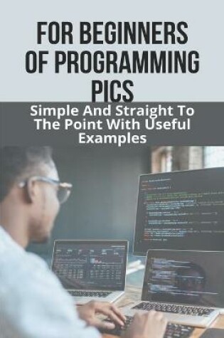 Cover of For Beginners Of Programming PICS