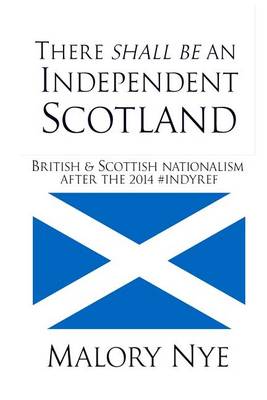 Book cover for There shall be an independent Scotland