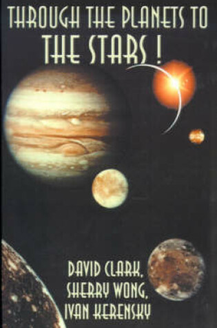 Cover of Through the Planets to the Stars!