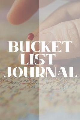 Book cover for Bucket List Journal- Motivational Notebook To Write In-Blank Guided Journal Personal Edition-6"x9"/120 pages Book 13