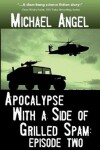 Book cover for Apocalypse With a Side of Grilled Spam - Episode Two