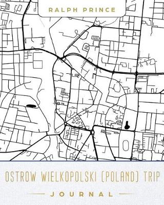 Book cover for Ostrow Wielkopolski (Poland) Trip Journal