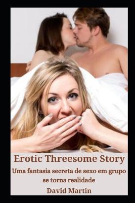 Book cover for Erotic Threesome Story