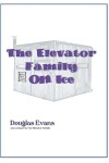 Book cover for The Elevator Family On Ice