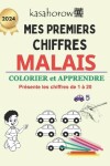 Book cover for Mes Premiers Chiffres Malais