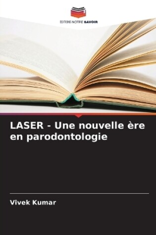 Cover of LASER - Une nouvelle ère en parodontologie