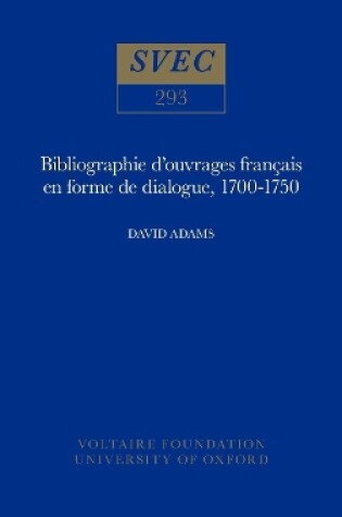 Cover of Bibliographie d'Ouvrages Francais en Forme de Dialogue 1700-1750