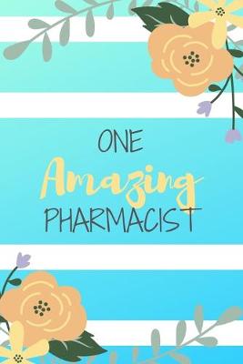 Book cover for One Amazing Pharmacist